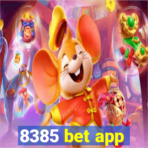 8385 bet app