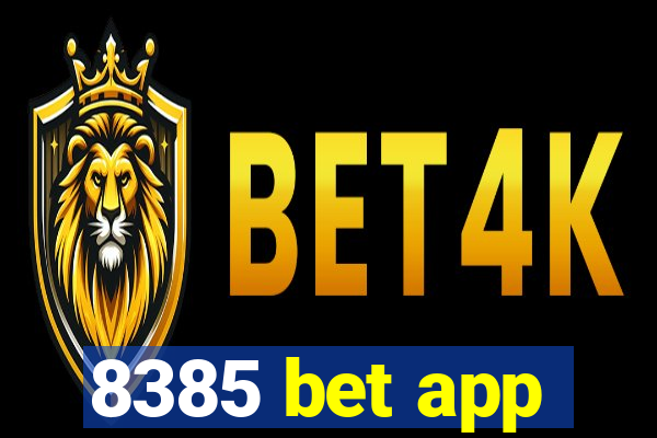 8385 bet app