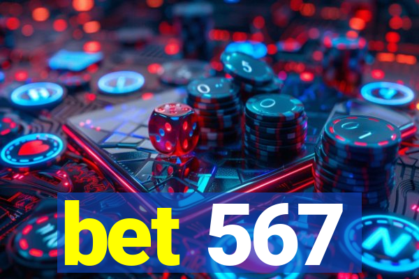 bet 567