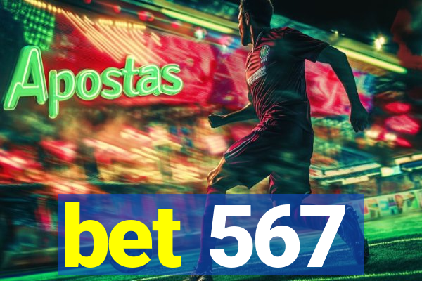 bet 567