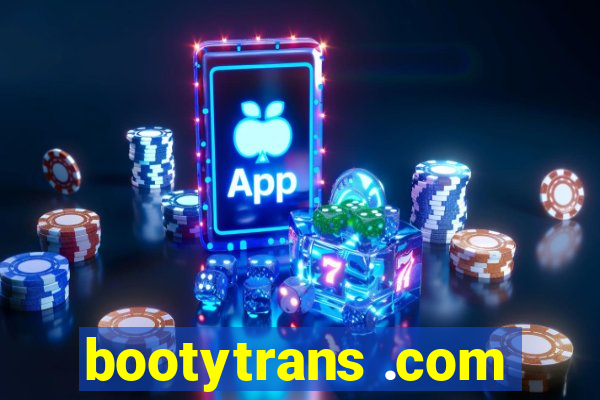 bootytrans .com