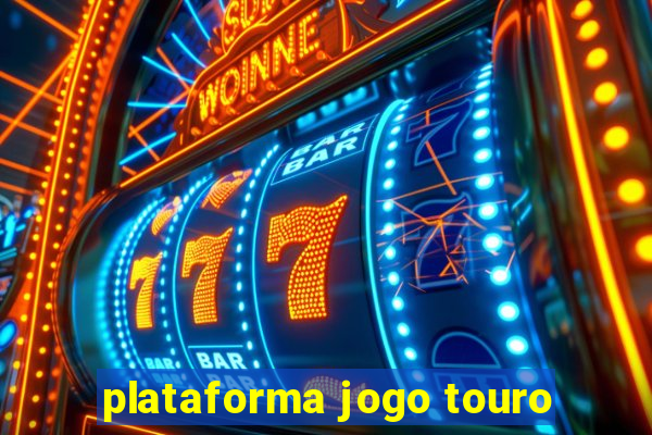 plataforma jogo touro