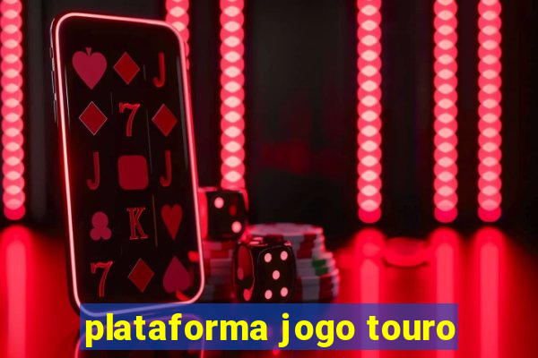 plataforma jogo touro