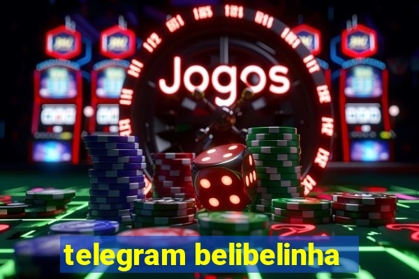 telegram belibelinha