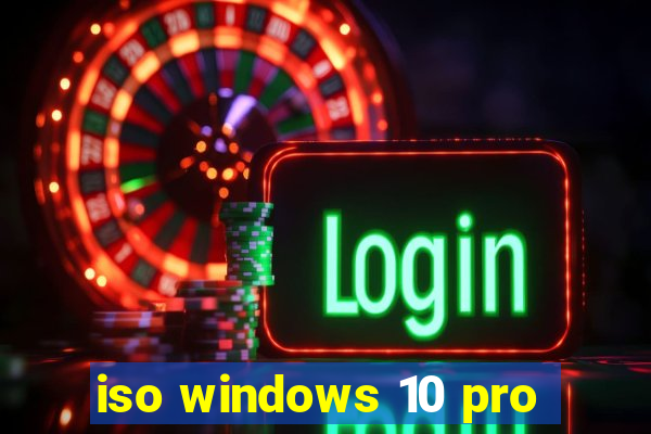 iso windows 10 pro