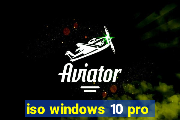 iso windows 10 pro