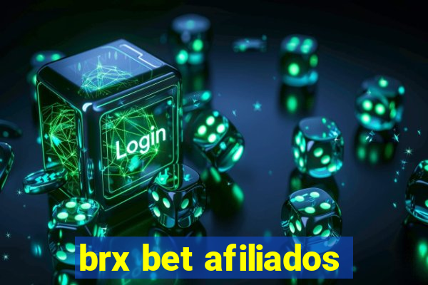 brx bet afiliados