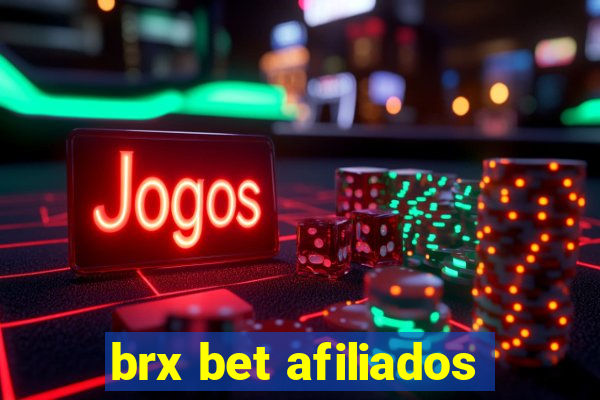 brx bet afiliados