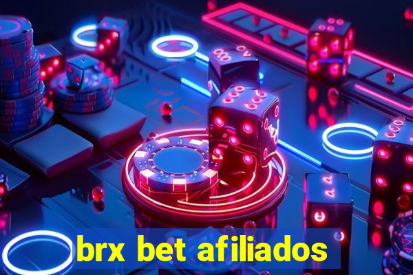 brx bet afiliados