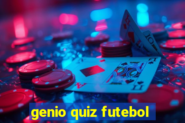 genio quiz futebol