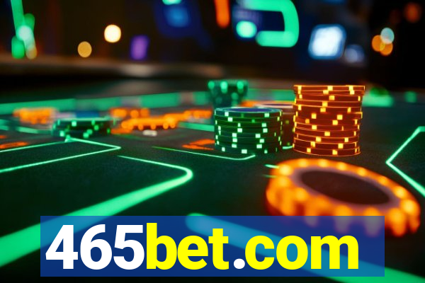 465bet.com