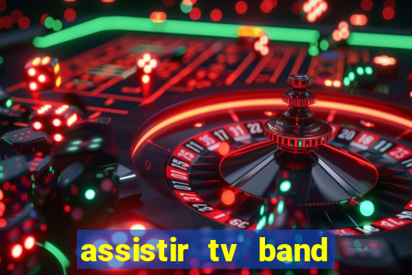 assistir tv band bahia ao vivo