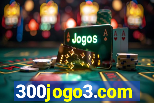 300jogo3.com