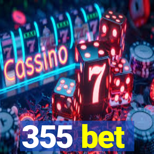 355 bet