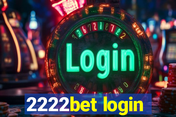 2222bet login