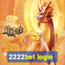 2222bet login