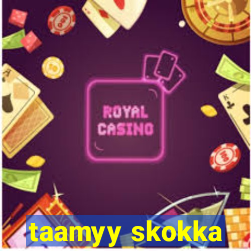 taamyy skokka