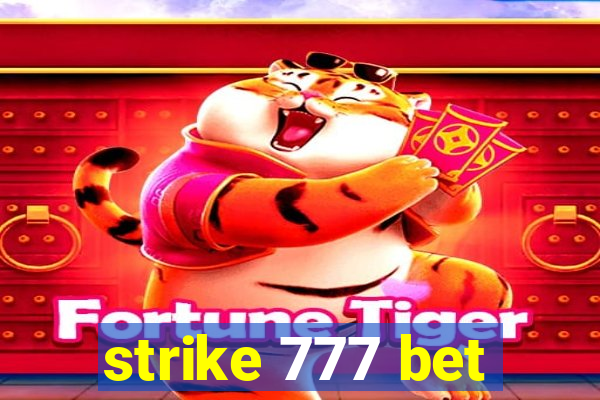 strike 777 bet