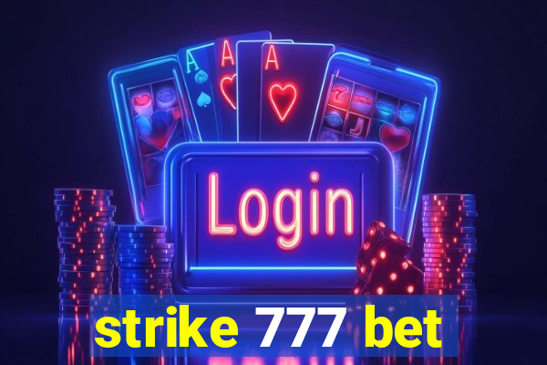 strike 777 bet