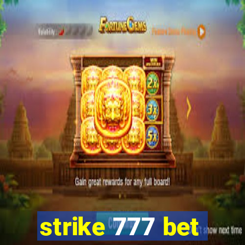 strike 777 bet