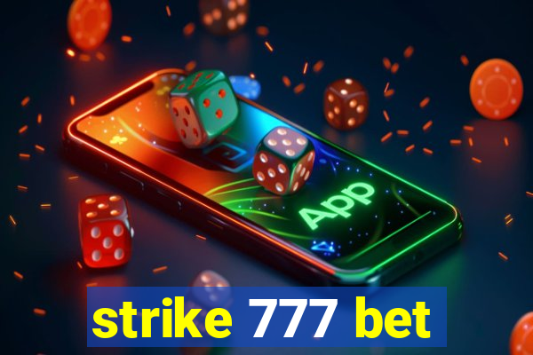 strike 777 bet