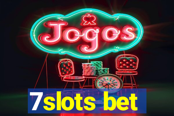 7slots bet