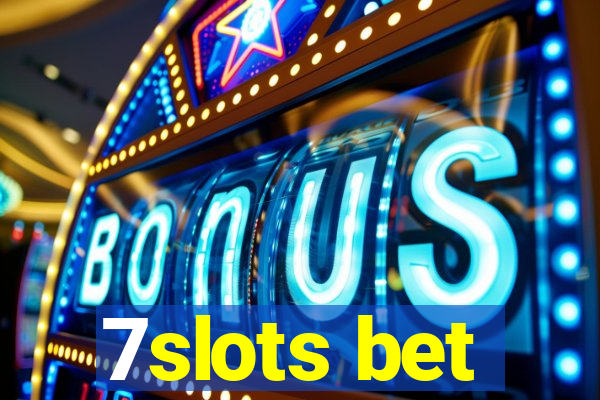 7slots bet