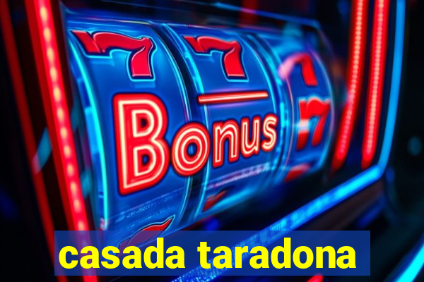 casada taradona