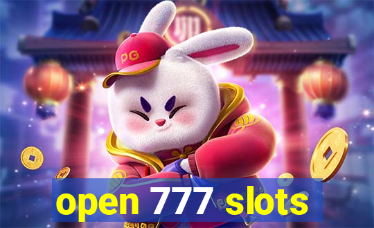 open 777 slots