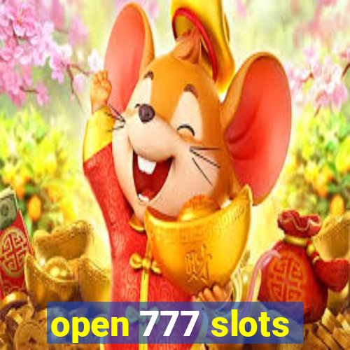 open 777 slots