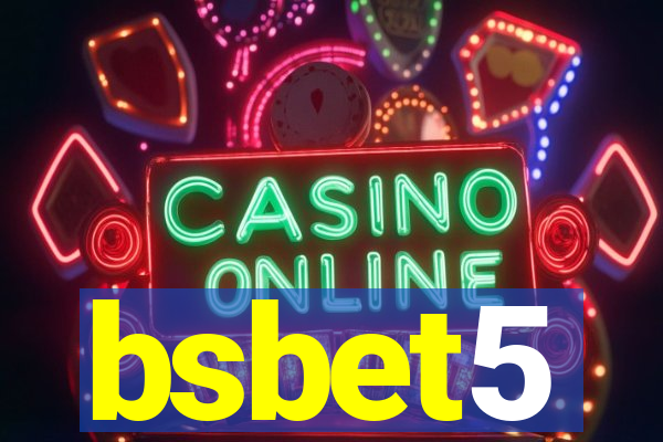 bsbet5