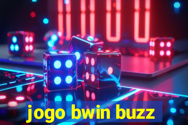 jogo bwin buzz