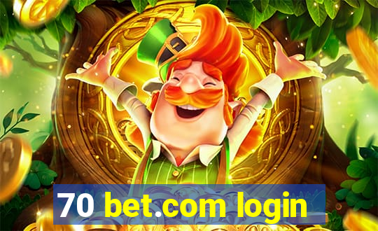 70 bet.com login