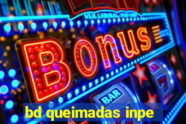 bd queimadas inpe