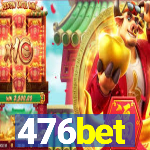 476bet