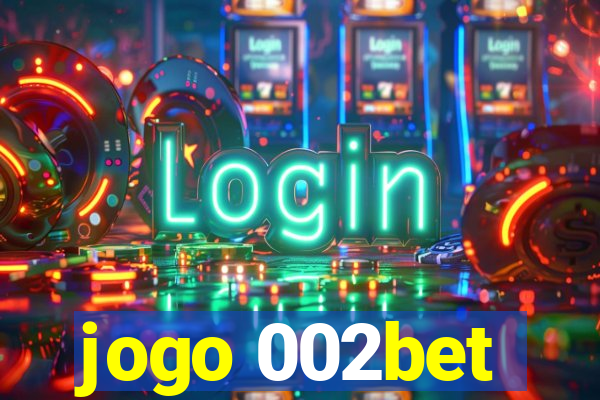 jogo 002bet