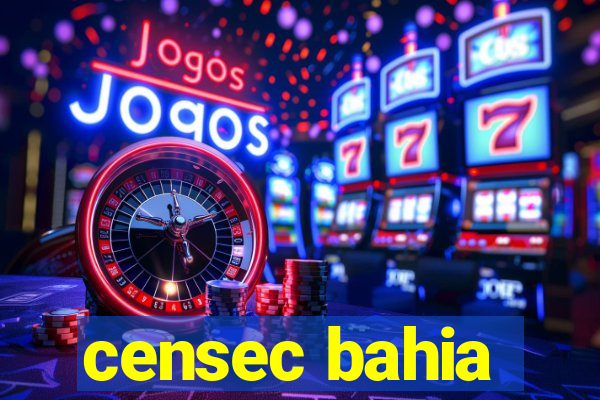 censec bahia