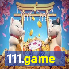 111.game