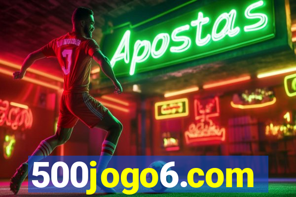 500jogo6.com