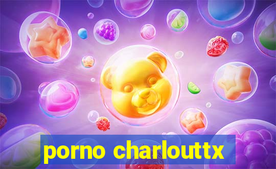 porno charlouttx