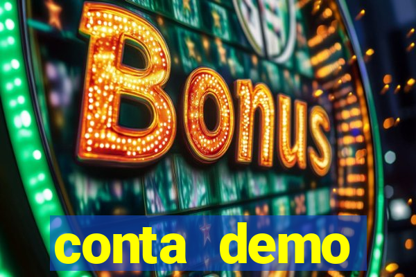 conta demo plataforma slots