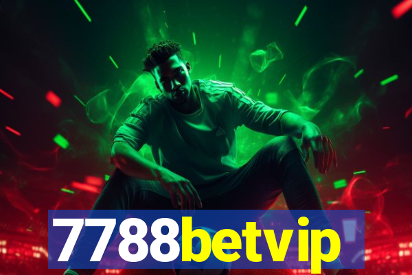 7788betvip