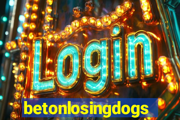 betonlosingdogs