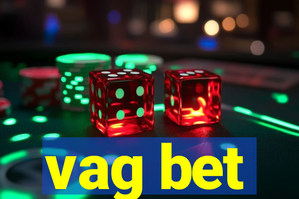 vag bet