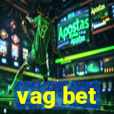 vag bet