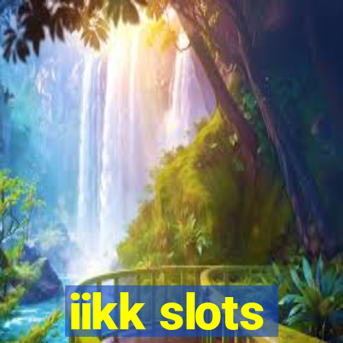 iikk slots