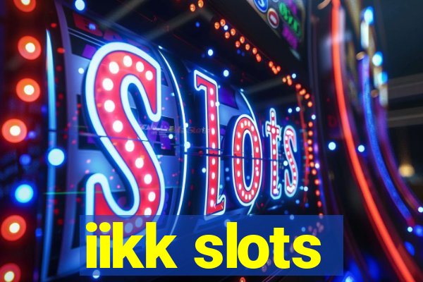 iikk slots