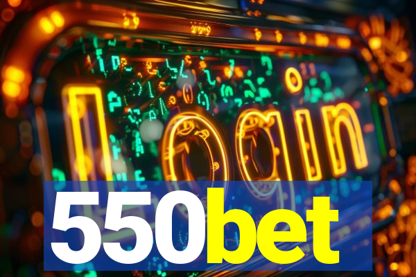 550bet