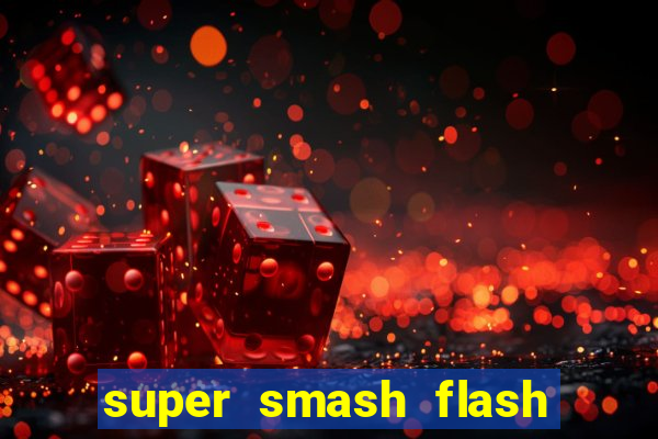 super smash flash 2 v0 8