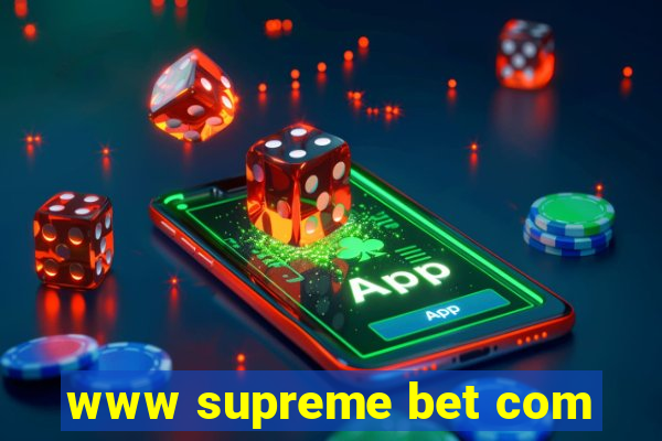 www supreme bet com